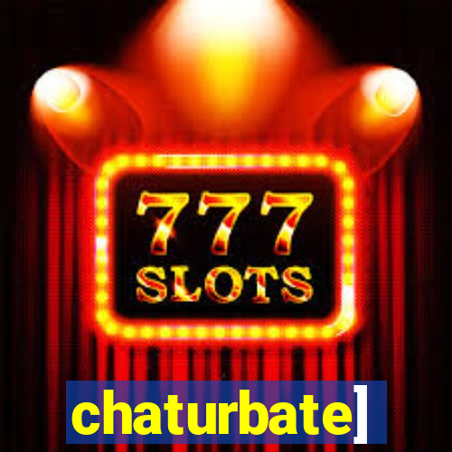 chaturbate]